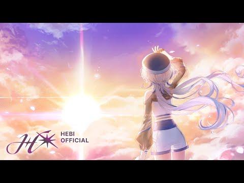 𝐇𝐞𝐛𝐢 -  𝐁𝐞𝐜𝐨𝐦𝐞 𝐎𝐟𝐟𝐢𝐜𝐢𝐚𝐥 𝐌𝐕 썸네일