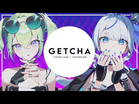 GETCHA! (Giga & KIRA) - 유즈하 리코 x 아오쿠모 린 (Yuzuha Riko x Aokumo Rin) Cover 썸네일