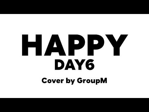 HAPPY / DAY6 / (Cover by GroupM) 썸네일